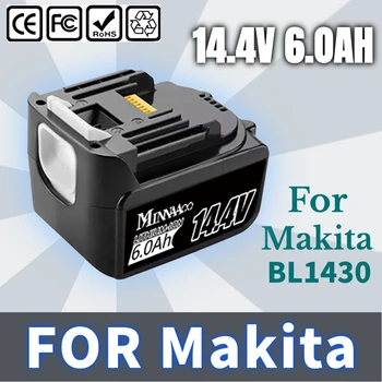 6000mAh 14.4V keičiama ličio baterija Makita BL1430 LXT200 BL1415 194558-0 194559-8 194066-1