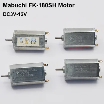 Mabuchi FK-180SH-13963/10350/14180/17140 Anglies šepetėlio variklis DC 6V-12V 18V didelės spartos mini 180 elektrinio variklio žaislinio automobilio modelis